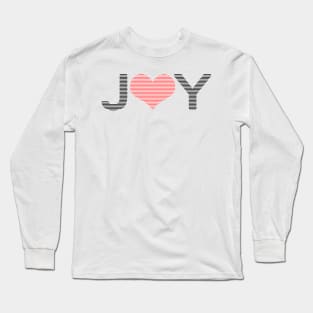 Joy - heart - black and pink. Long Sleeve T-Shirt